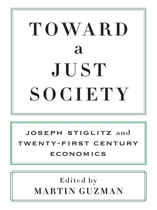 Title details for Toward a Just Society by Martin Guzman - Available